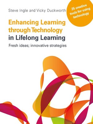 cover image of Enhancing Learning through Technology in Lifelong Learning
